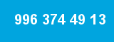 996 374 49 13